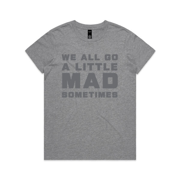 WE ALL GO A LITTLE MAD SOMETIMES Thumbnail